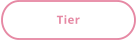 Tier