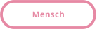 Mensch