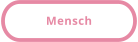 Mensch