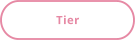 Tier