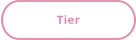 Tier